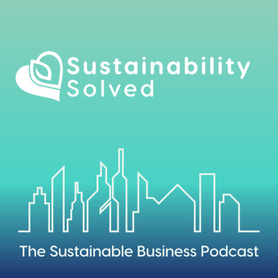 The Green Element: Sustainable Business Podcast