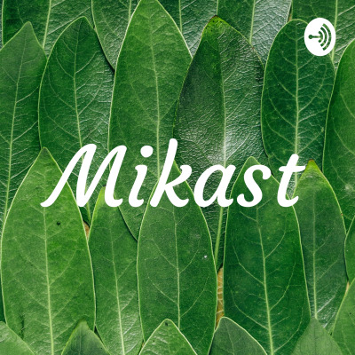 Mikast